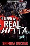 I Need A Real Hitta