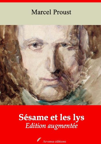 SÃ©same et les lys (Nouvelle Ã©dition augmentÃ©e) (French Edition)