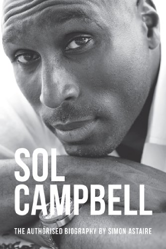 Sol Campbell - The Authorised Biography (Sport Biography)