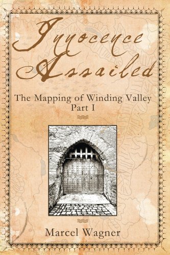 The Mapping of Winding Valley: Part 1: Innocence Assailed