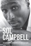 Sol Campbell - The Authorised Biography (Sport Biography)