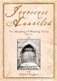 The Mapping of Winding Valley: Part 1: Innocence Assailed