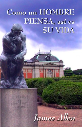 Book Cover Como un hombre piensa, asi es su vida (Spanish Edition)