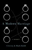 A Modern Marriage: A Memoir