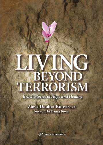 Living Beyond Terrorism: Israeli Stories of Hope and Healing