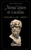 Moral letters to Lucilius Vol.1