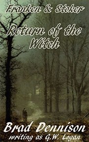 RETURN OF THE WITCH (Franken & Stoker Book 2)