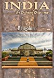 Bengaluru (India Charming Chaos Book 7)