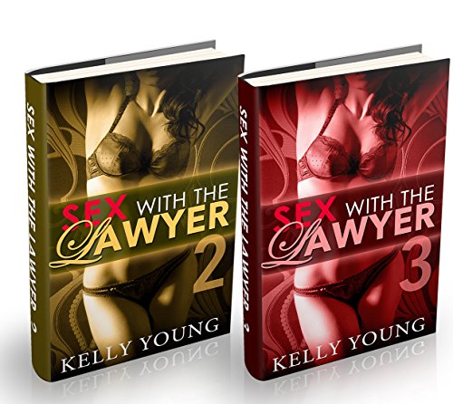 (2 Book Bundle) Sex With The Lawyer: 2 & 3