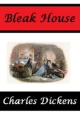 Bleak House (Illustrated): DELUXE EDITION: Includes the original illustrations plus new full-color illustrations