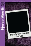 No Greater Love Than This (Fierce Shorts Book 19)