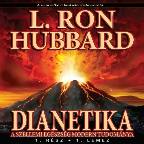 Dianetics: The Modern Science of Mental Health (Hungarian Edition)