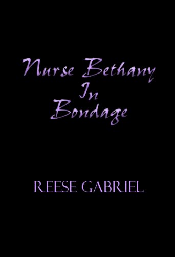 Nurse Bethany in Bondage