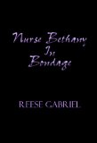 Nurse Bethany in Bondage