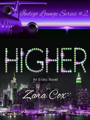HIGHER (The Indigo Lounge Series Book 2)
