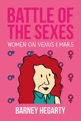 Battle of the Sexes - Women on Venus and Mars (Laugh Out Loud emails Book 6)
