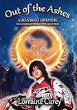 Out of the Ashes: A Dean Banks supernatural thriller adventure in Apache Junction Arizona (Mysteries of the Red Coyote Inn Book 1)