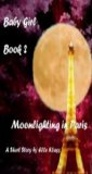 Baby Girl Book 2: Moonlighting in Paris