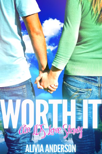 Worth It: An LDS Love Story