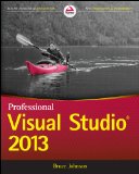 Professional Visual Studio 2013 (Wrox Programmer to Programmer)