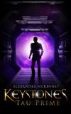 Keystones: Tau Prime