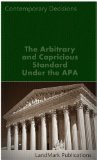 The Arbitrary and Capricious Standard Under the APA (Litigator Series)