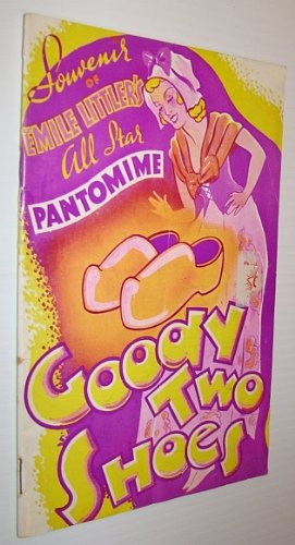 Souvenir Program of Emile Littler's All Star Pantomime Goody Two Shoes at the Prince of Wales Theatre, Birmingham
