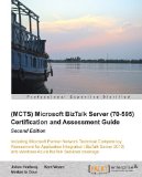 (MCTS) Microsoft BizTalk Server (70-595) Certification and Assessment Guide : Second Edition