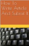 How To Write Article And Submit It