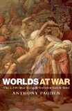 Worlds at War: The 2,500 - Year Struggle Between East and West