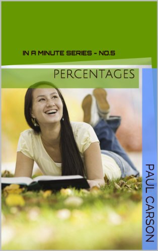 Percentages - In A Minute (In A Minute Series Book 5)
