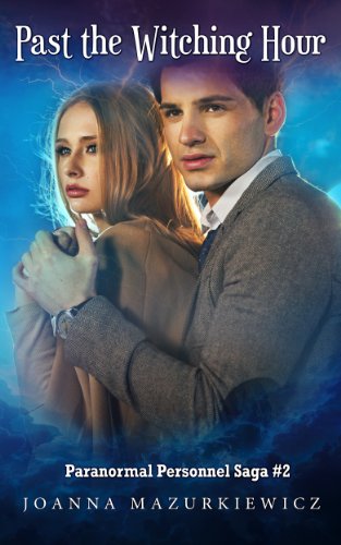 Past the Witching Hour (Paranormal Personnel Saga #2)