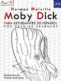 Moby Dick para estudiantes de espaÃ±ol. Libro de lectura.: Moby Dick For Spanish Learners. Reading Book Level A2. Beginners. (Read in Spanish nÂº 6) (Spanish Edition)