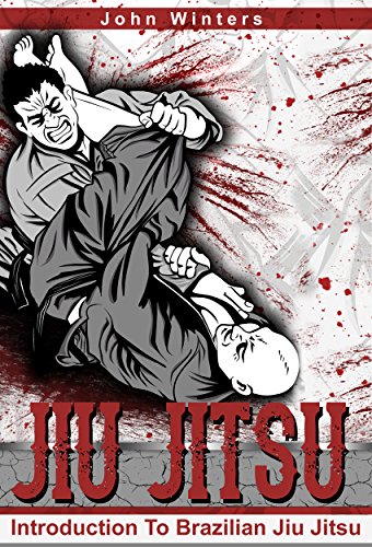 Jiu Jitsu: Introduction to Brazilian Jiu Jitsu