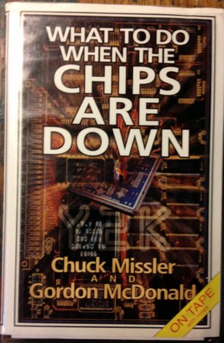 What to Do When the Chips Are Down