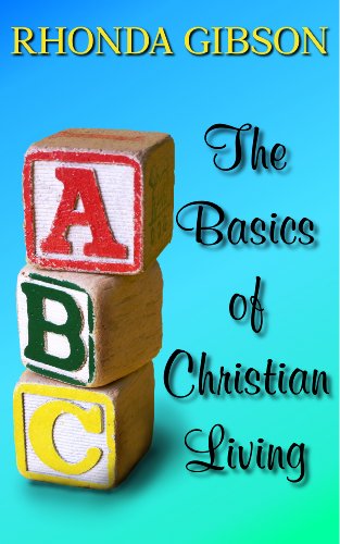 ABC's The Basics of Christian Living