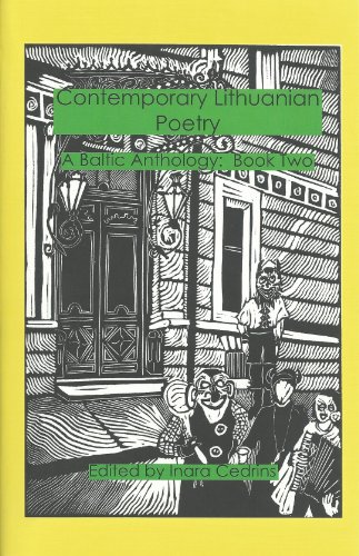 Contemporary Lithuanian Poetry (A Baltic Anthology Book 2)