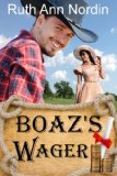 Boaz's Wager (Montana Collection Book 2)