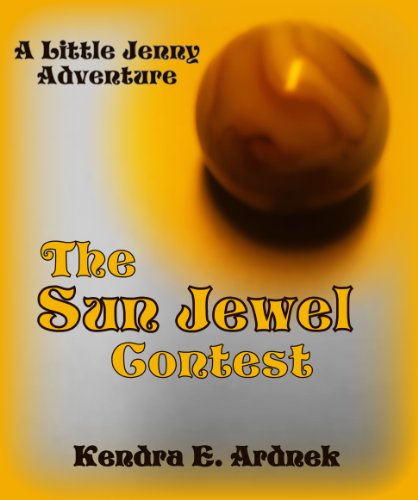 The Sun Jewel Contest (Little Jenny Adventures)