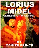 Lorius Midel: Genesis of Miletus (The Zanite Chronicles Book 1)