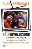 Telerivoluzione: Da Twin Peaks a Breaking Bad, come le serie TV hanno cambiato per sempre la televisione (Varia) (Italian Edition)