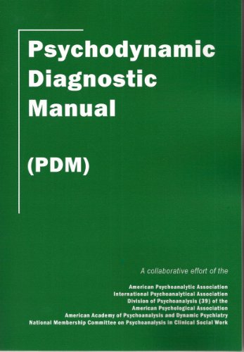 Psychodynamic Diagnostic Manual: (PDM)
