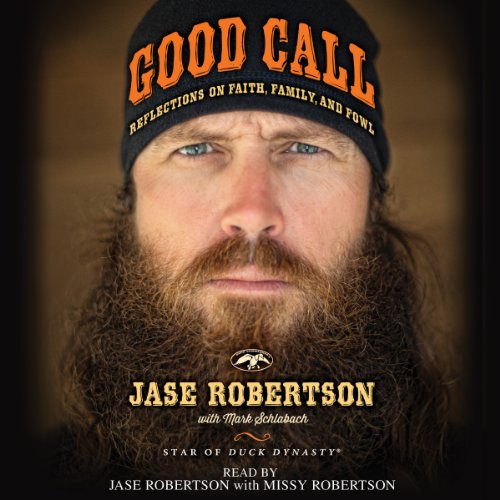 Book Cover Good Call: Reflections on Faith, Family, and Fowl
