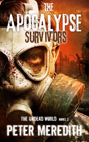 Book Cover The Apocalypse Survivors: The Undead World Novel 2 (The Undead World Series)