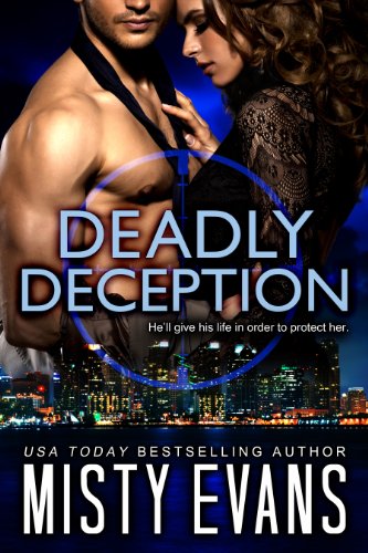 Book Cover Deadly Deception: SCVC Taskforce Romantic Suspense Series, Book 2 (A SCVC Taskforce Romantic Suspense)