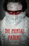 The Mental Patient