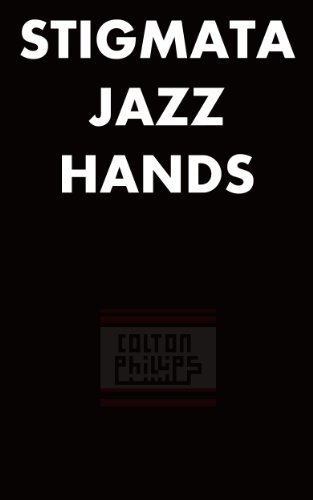 Stigmata Jazz Hands