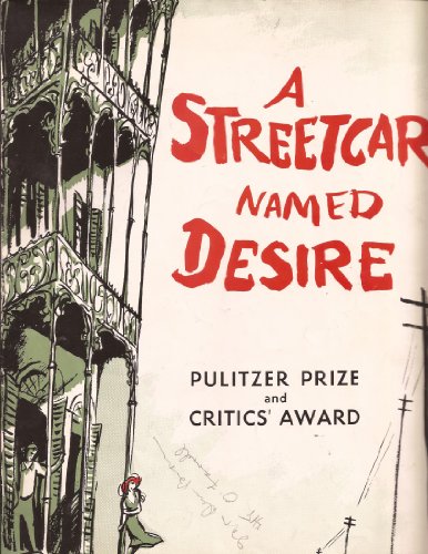 Irene M. Selznick Presents Judith Evelyn in Elia Kazan's Production of a Streetcar Named Desire By Tennesse Williams - The Playbill