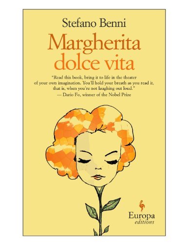 By Stefano Benni Margherita Dolce Vita (1st First Edition) [Paperback]