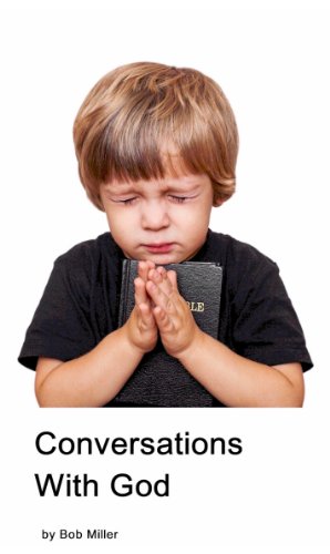 Conversations With God: Toto Coelo: By the Whole Extent of the Heavens.